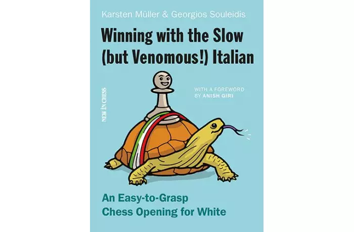 Winning with the Slow (but Venomous!) Italian: An Easy-to-Grasp Chess Opening for White