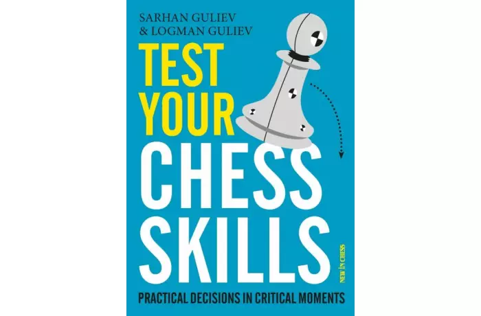 TEST YOUR CHESS SKILLS
