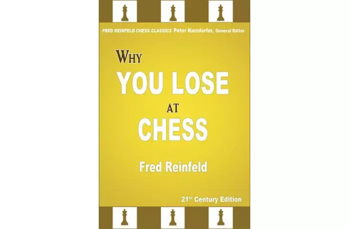Why You Lose at Chess: 21st Century Edition of a Landmark Classic