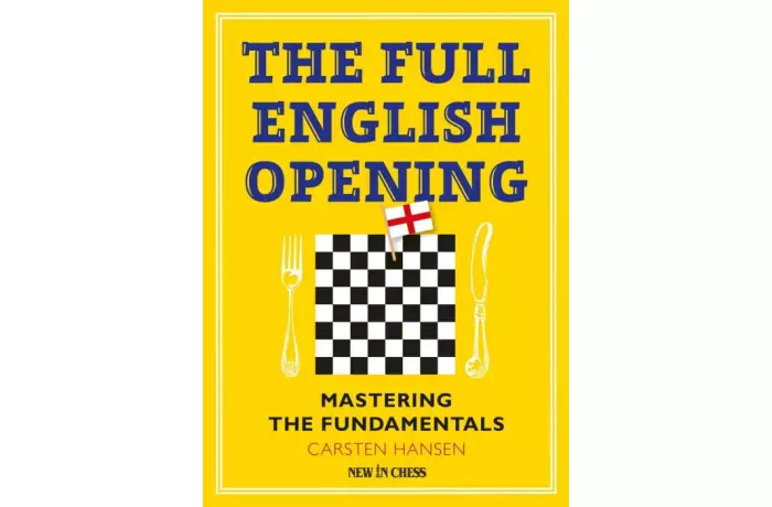 The Full English Opening: Mastering the Fundamentals