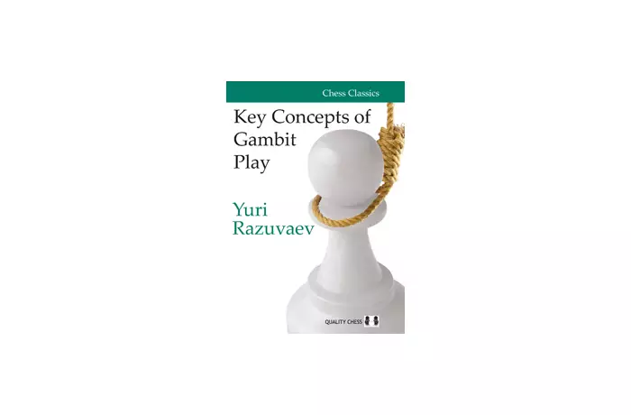 Key Concepts of Gambit Play by Yuri Razuvaev (miękka okładka)