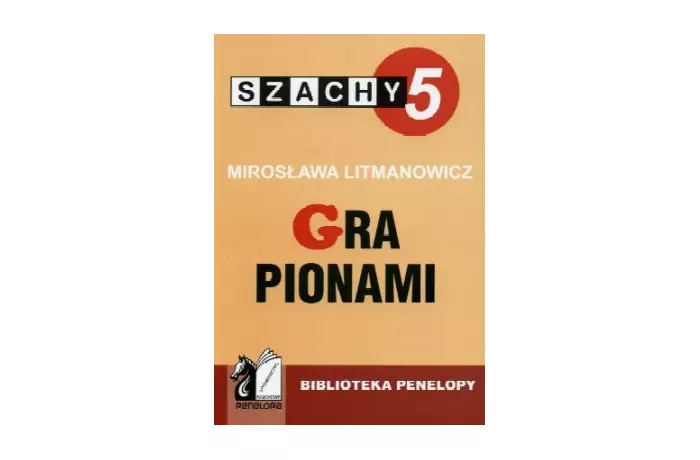 Szachy część 5. Gra pionami - Mirosława Litmanowicz