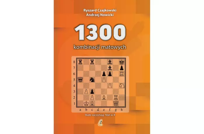 1300 kombinacji matowych - Ryszard Czajkowski, Andrzej Nowicki