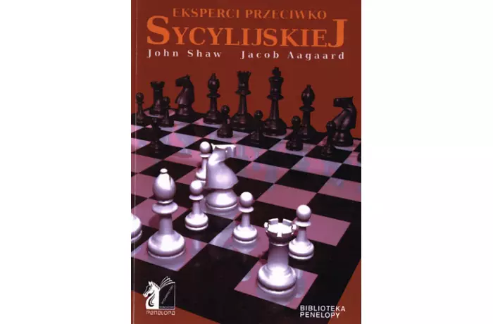 Eksperci przeciwko Sycylijskiej - Shaw John, Aagaard Jacob, Jan Piński (red.)