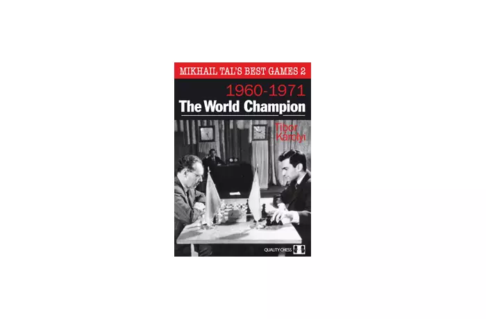 Mikhail Tal's Best Games 2 - The World Champion by Tibor Karolyi (miękka okładka)