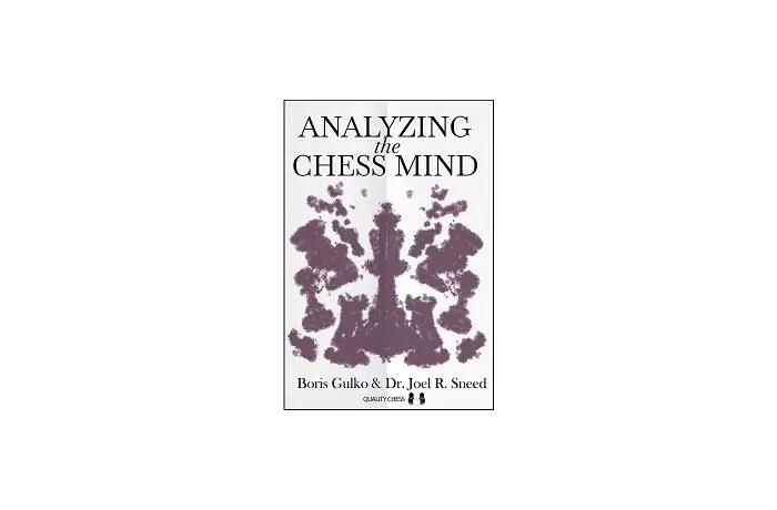 Analyzing the Chess Mind by Boris Gulko and Dr. Joel R. Sneed (twarda okładka)
